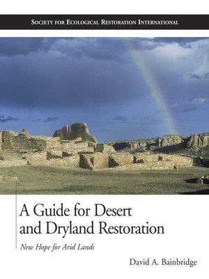 cover image of A Guide for Desert and Dryland Restoration